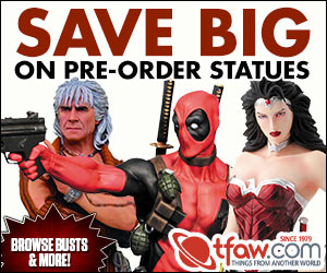 Save big on pre-order statues at Things From Another World